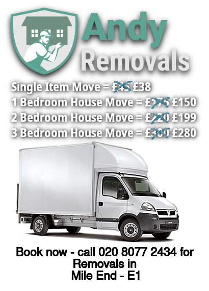 Removals Price discount for Mile End Removals Price discount for Mile End